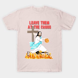 Leave Them at the Cross T-Shirt